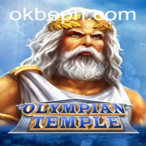 Exploring the Mystical World of OlympianTemple and the Mysterious Keyword 'okbe'