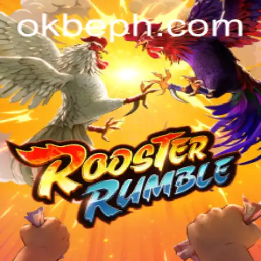 RoosterRumble: Exploring the Thrills of the Okbe Phenomenon
