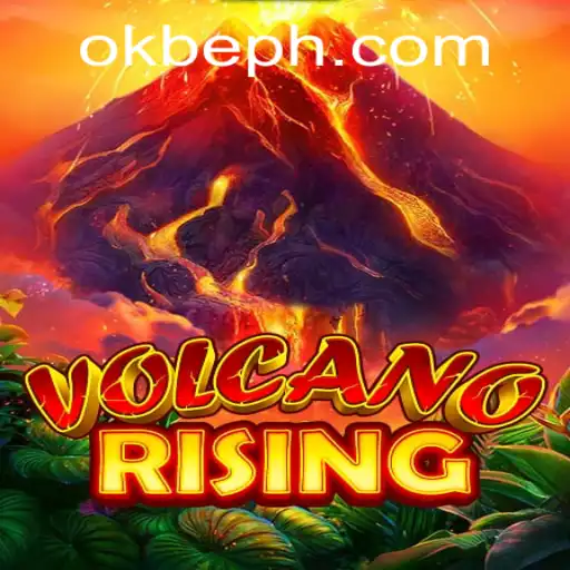 Exploring VolcanoRising: A Fiery Adventure Awaits with OKBE